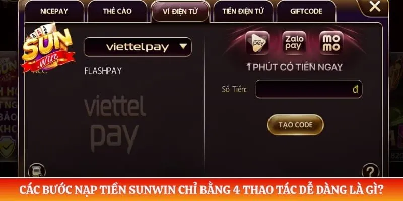 Các bước nạp tiền Sunwin chỉ bằng 4 thao tác dễ dàng là gì?